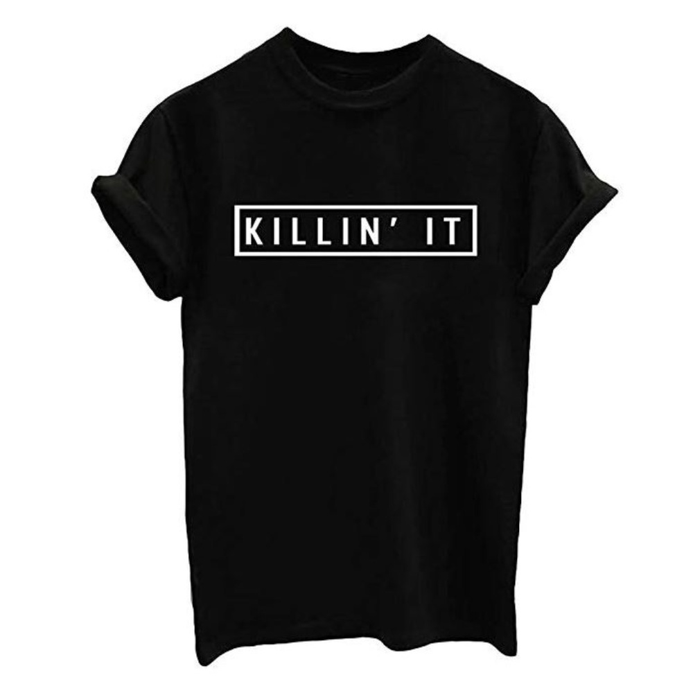 Tee Shirt T-Shirt Graphic Tee Killin It Tee